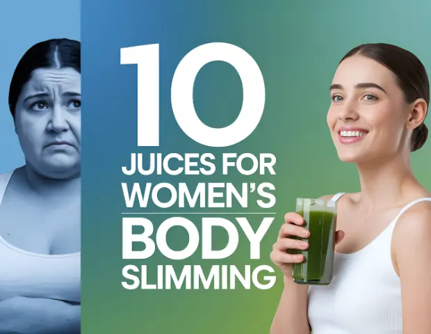 10 Juices for Women’s Body Slimming